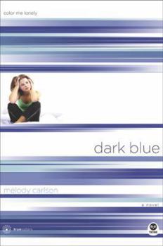 Paperback Dark Blue: Color Me Lonely Book