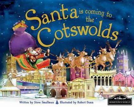 Hardcover Santa Is Coming to the Cotswolds Book