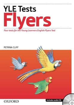 Hardcover Cambridge Young Learners English Tests: Flyers: Student's Pack (Student's Book and Audio CD) Book