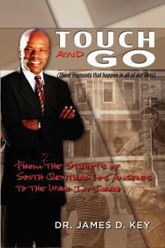 Paperback Touch-And-Go: From the Streets of South Central Los Angeles to the War in Iraq Book