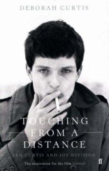Paperback Touching from a Distance: Ian Curtis and Joy Division Book