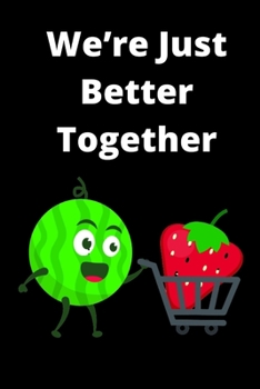 We're Just Better Together Prompt Journal