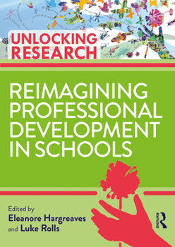 Paperback Reimagining Professional Development in Schools Book