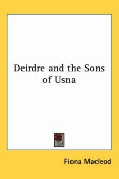 Paperback Deirdre and the Sons of Usna Book