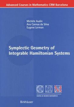 Paperback Symplectic Geometry of Integrable Hamiltonian Systems Book