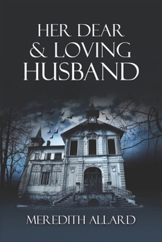 Her Dear and Loving Husband