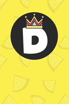 D : Personalized D letter notebook ! Unique customized Gift for whose names begin with D, beautiful journal for Men / Women -  with 120 Page , ... ( D notebook): The best gift for D letter