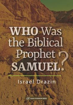 Hardcover Who Was the Biblical Prophet Samuel Book