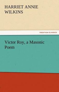 Paperback Victor Roy, a Masonic Poem Book