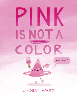 Hardcover Pink Is Not a Color Book