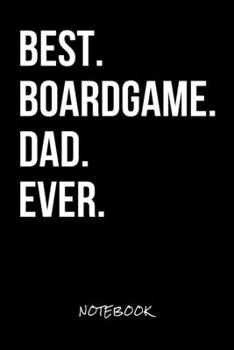 BEST. BOARDGAME. DAD. EVER.: Notebook -Journal for writing I Composition Book I Squared paper / quad paper with integrated page numbers l Narrow Ruled I Diary  I 120 Pages I "6x9" I A5 I Soft Cover