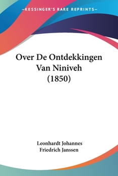 Paperback Over De Ontdekkingen Van Niniveh (1850) [Chinese] Book