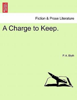 Paperback A Charge to Keep. Book