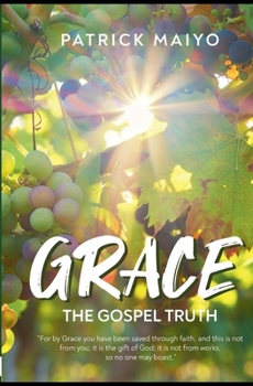 Paperback Grace: The Gospel Truth Book