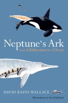 Paperback Neptune's Ark: From Ichthyosaurs to Orcas Book