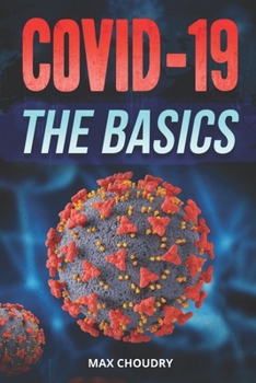 Paperback Covid-19 the Basics Book