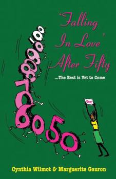 'Falling in Love' After Fifty...the Best Is Yet to Come