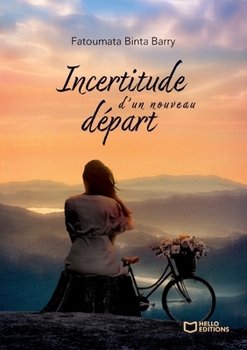 Paperback Incertitude d'un nouveau départ [French] Book