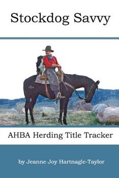 Paperback Stockdog Savvy AHBA Herding Title Tracker Book