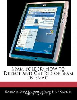 Paperback Spam Folder: How to Detect and Get Rid of Spam in Email Book