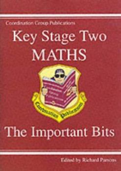 Paperback Key Stage Two Mathematics: "the Important Bits" Book