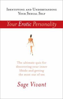 Paperback Your Erotic Personality: Identifying and Understanding Your Sexual Self Book