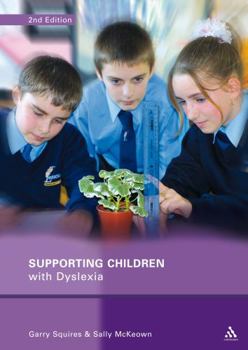 Paperback Supporting Children with Dyslexia: Practical Approaches for Teachers and Parents Book