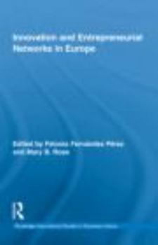 Hardcover Innovation and Entrepreneurial Networks in Europe Book