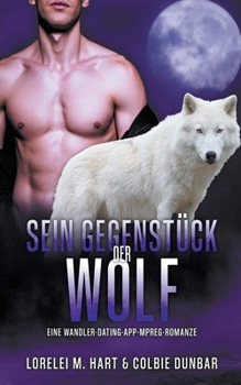 Paperback Sein Gegenstück: der Wolf [German] Book