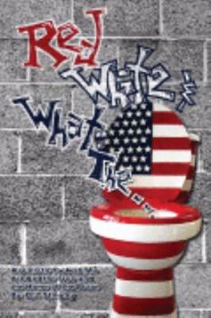 Paperback Red White and What the... Book