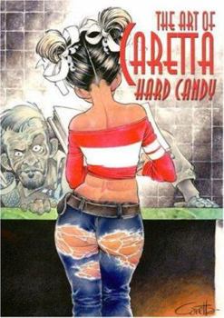 Paperback The Art of Caretta: Hard Candy Book