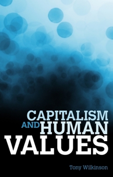 Paperback Capitalism and Human Values Book