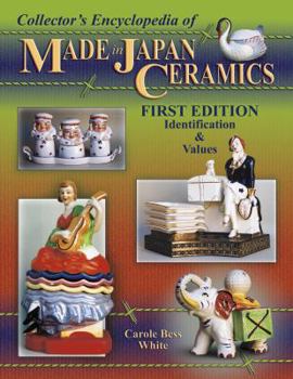 Hardcover Collector's Encyclopedia of Made in Japan Ceramics: Identification & Values Book