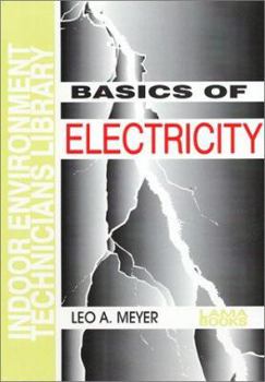 Paperback Basics of Electricity (Indoor Environment Technician's Library) Book