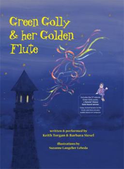 Hardcover Green Golly & Her Golden Flute Book