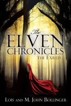 Paperback The Elven Chronicles: The Exiled Book