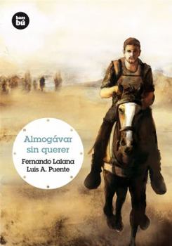 Paperback Almogávar Sin Querer [Spanish] Book