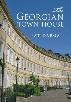 Hardcover The Georgian Town House Book