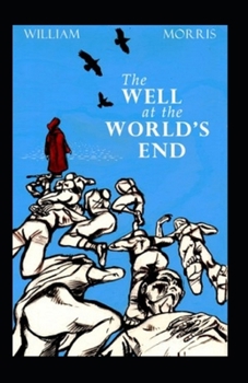 The Well at the World's End Annotated