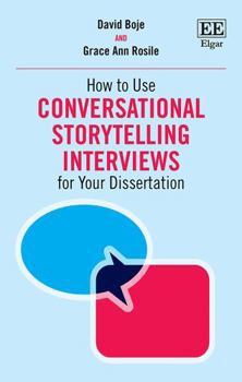 Paperback How to Use Conversational Storytelling Interviews for Your Dissertation Book