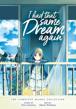 Paperback I Had That Same Dream Again: The Complete Manga Collection Book