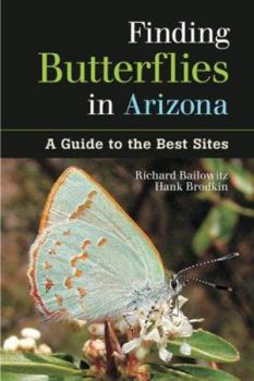 Paperback Finding Butterflies in Arizona: A Guide to the Best Sites Book