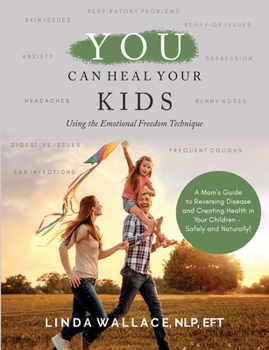 You Can Heal Your Kids