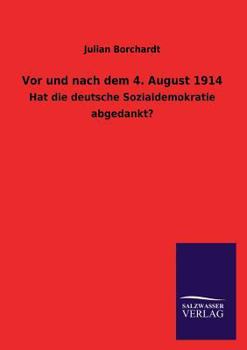 Paperback Vor und nach dem 4. August 1914 [German] Book
