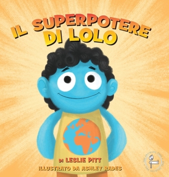 Hardcover Il Superpotere Di Lolo [Italian] [Large Print] Book