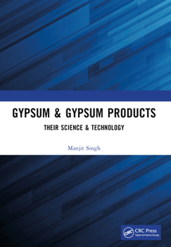 Paperback Gypsum & Gypsum Products: Their Science & Technology Book