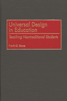Hardcover Universal Design in Education: Teaching Nontraditional Students Book