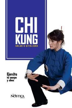 Paperback Chi Kung: Salud Y Vitalidad [Spanish] Book