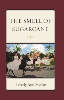 Hardcover Smell of Sugarcane Book