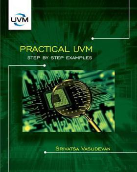 Paperback Practical UVM: Step by Step Examples Book